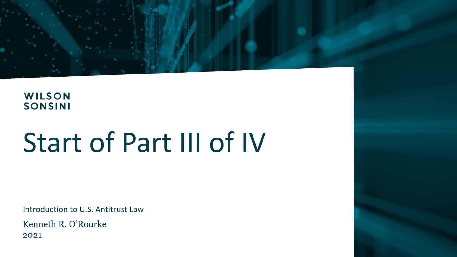 Introduction to U.S. Antitrust Law「Part 3 独占行為」